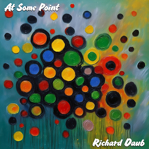 "At Some Point" by Richard Daub